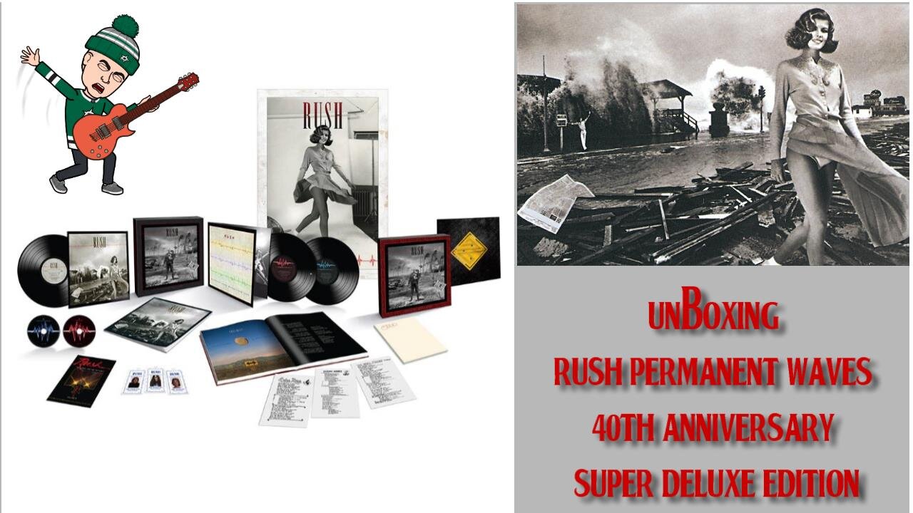 Rush - Permanent Waves 40th Anniversary Deluxe Unboxing 🎸