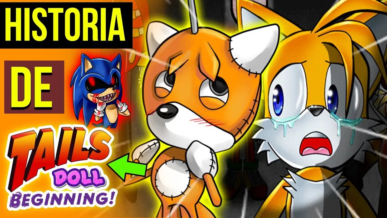 TAILS DOLL CONTRA ATACA 😈| Historia Tails Doll Beginning