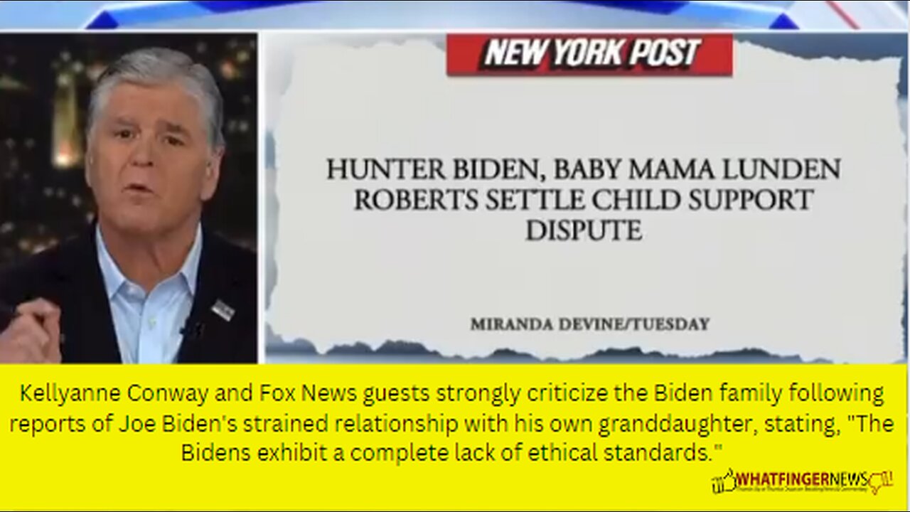 Kellyanne Conway and Fox News guests strongly criticize the Biden family following reports