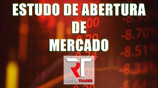 Day Trade para -27 de abril de 2022 - ESTUDO DE ABERTURA