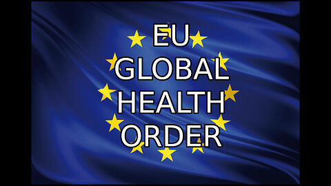 EU GLOBAL HEALTH ORDER