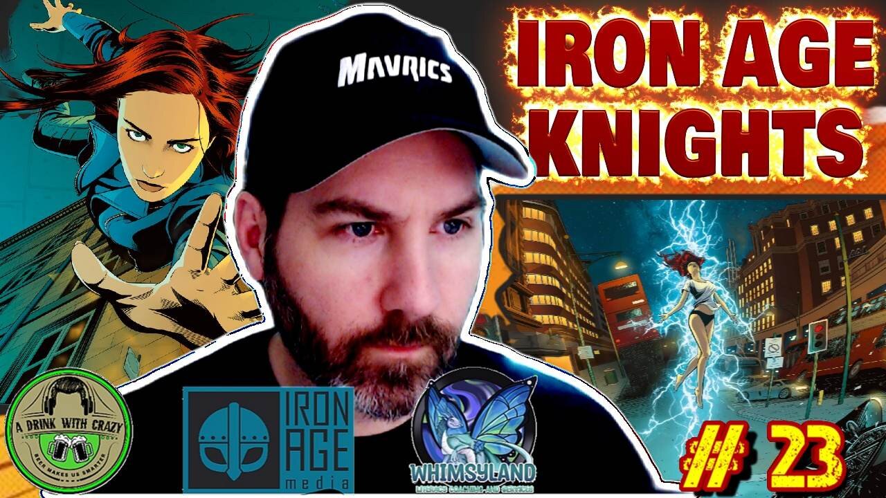 Iron Age Knights #23 with Michael Bancroft