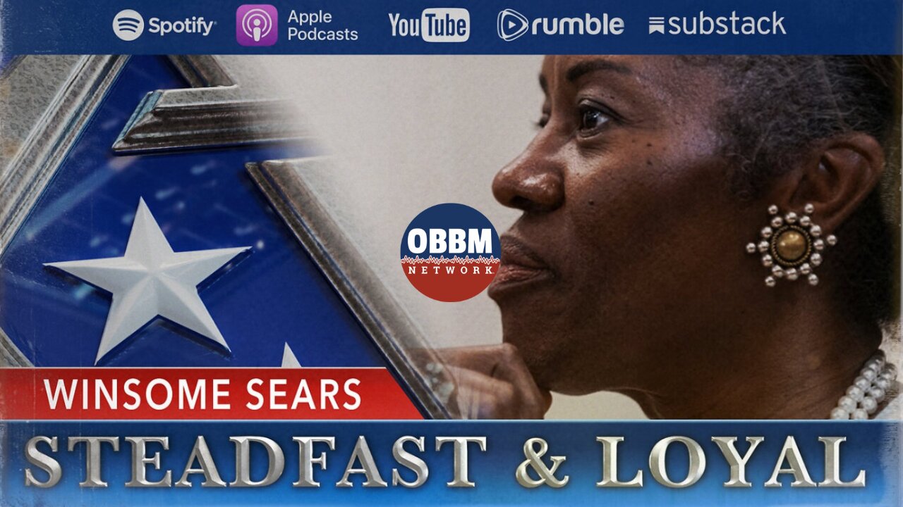 Winsome Sears - Steadfast & Loyal TV