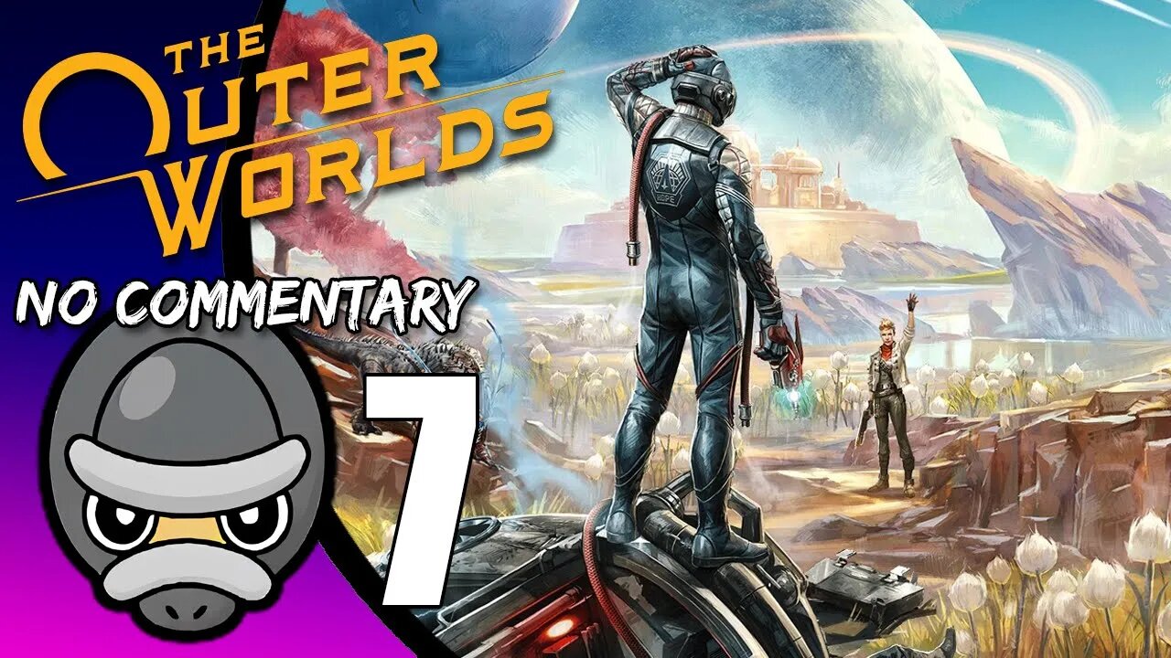 (Part 7) [No Commentary] The Outer Worlds - Xbox One Gameplay