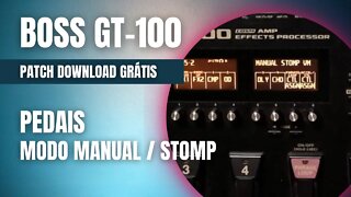 BOSS GT-100 | PATCH COMPLETO PARA MODO MANUAL