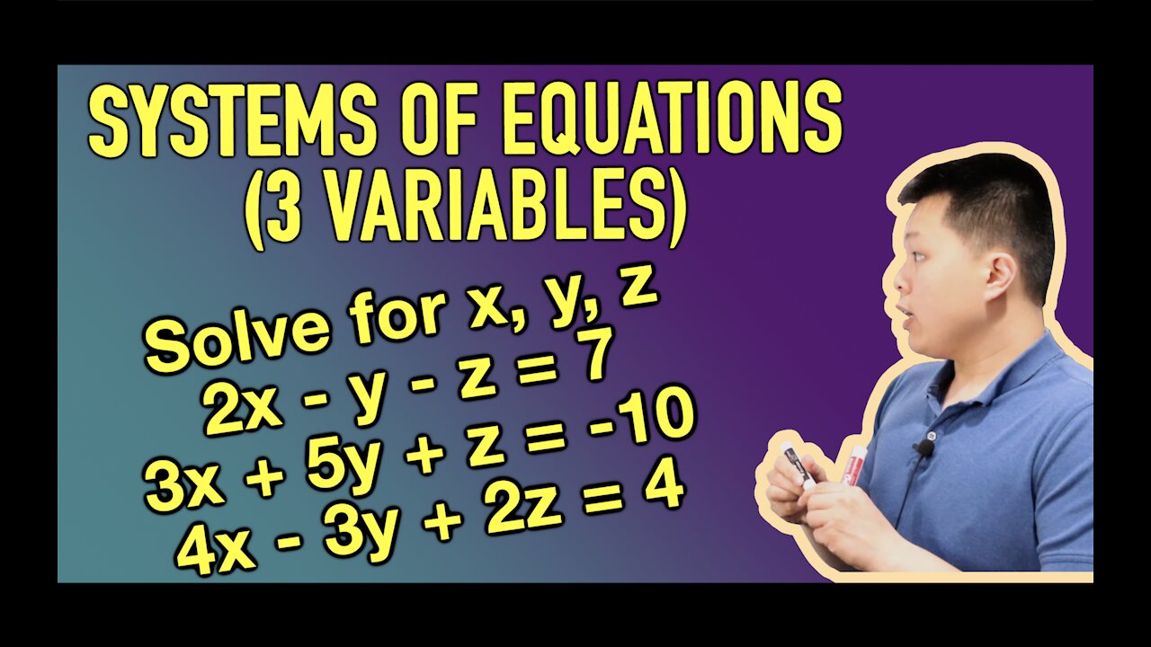 Systems of Equations with 3 Variables (HOW TO) - Examples | CAVEMAN CHANG