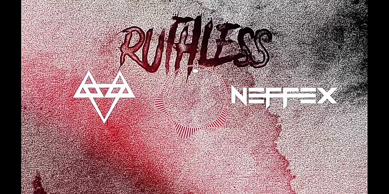 NEFFEX - Ruthless