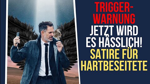 Trigger-Warnung: Jetzt wird es hässlich. Satire für Hartbeseitete. Und: Corona-Knigge!
