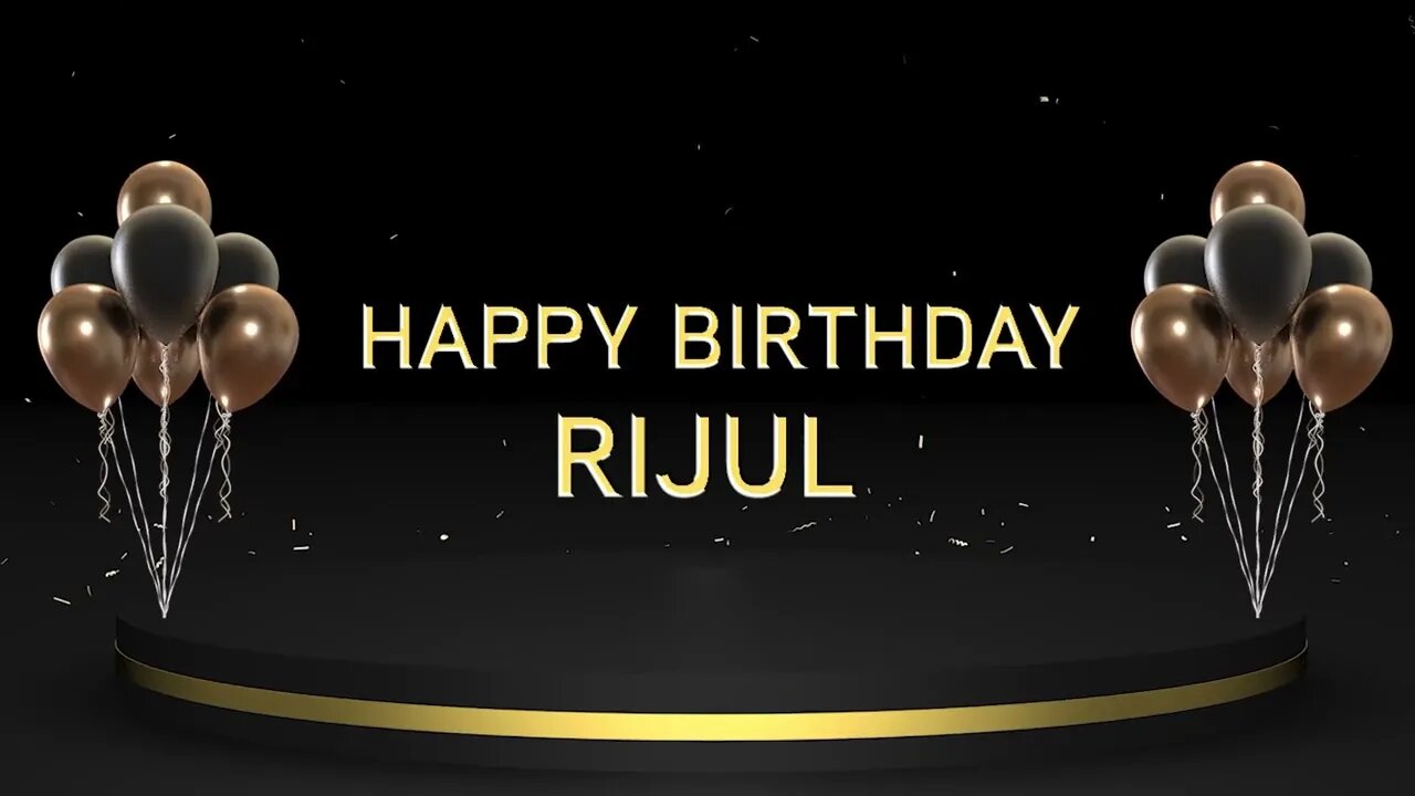 Wish you a very Happy Birthday Rijul