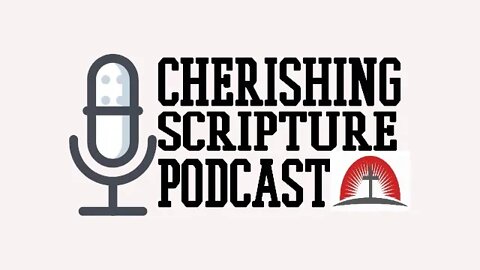 confrontation in the congregation|Cherishing Scripture Podcast ep#37