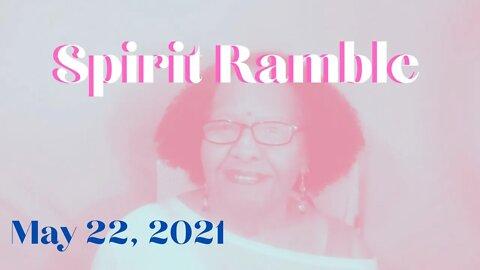 📿 SPIRIT RAMBLE 📿: Where's Your Mind?