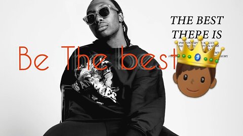 BE THE BEST MAN