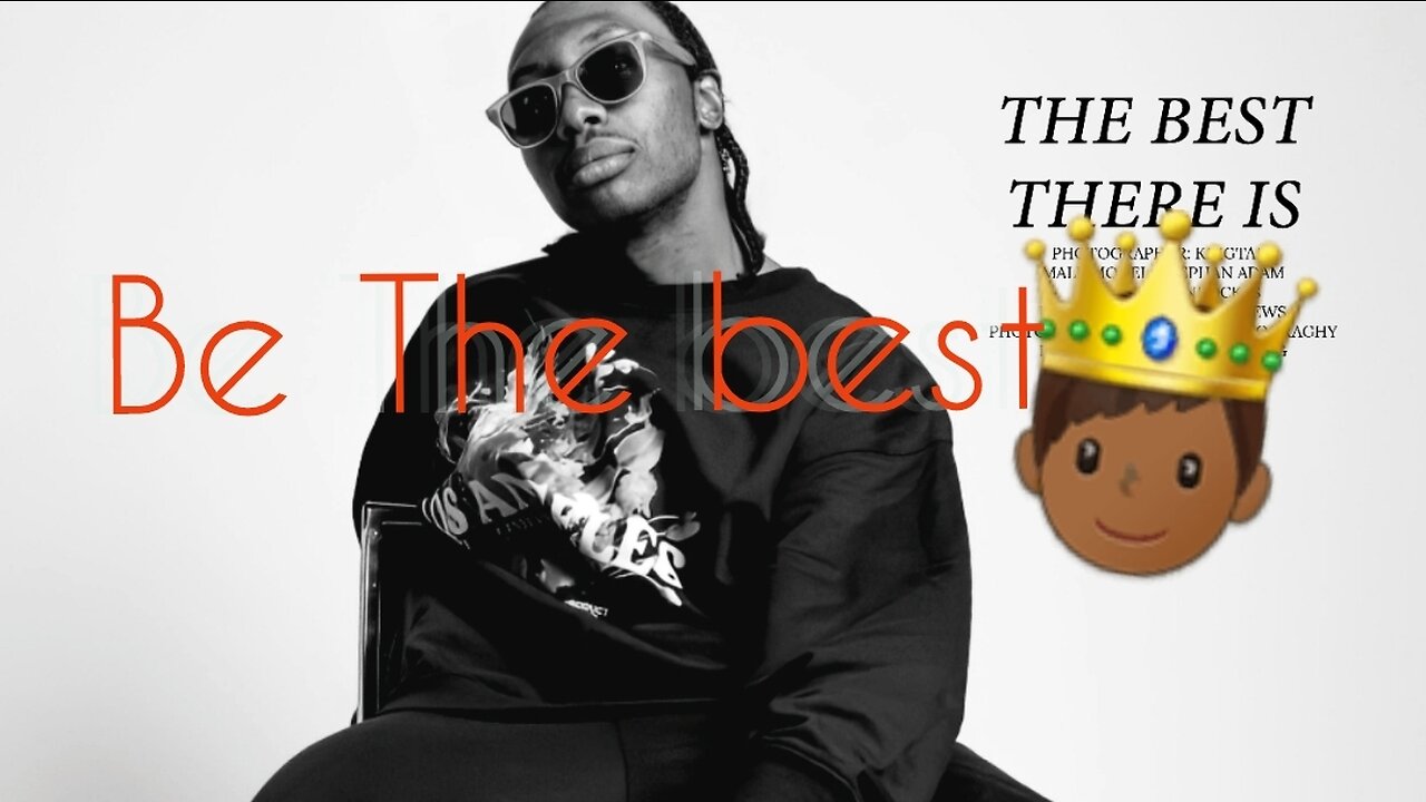 BE THE BEST MAN