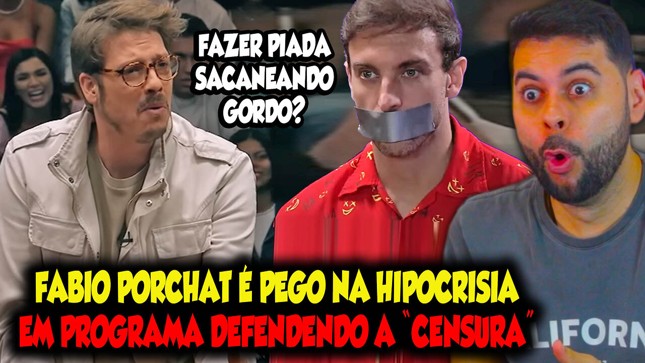 FABIO PORCHAT É PEGO NA HIPOCRISIA EM PROGRAMA DEFENDENDO A "CENSURA"