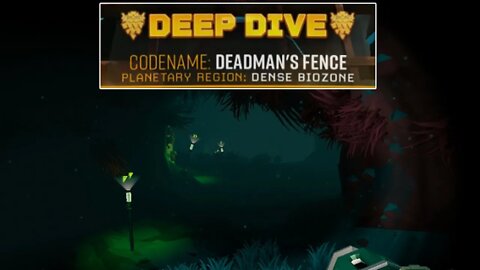 Deadman's Fence - Deep Dive - Duo - Deep Rock Galactic