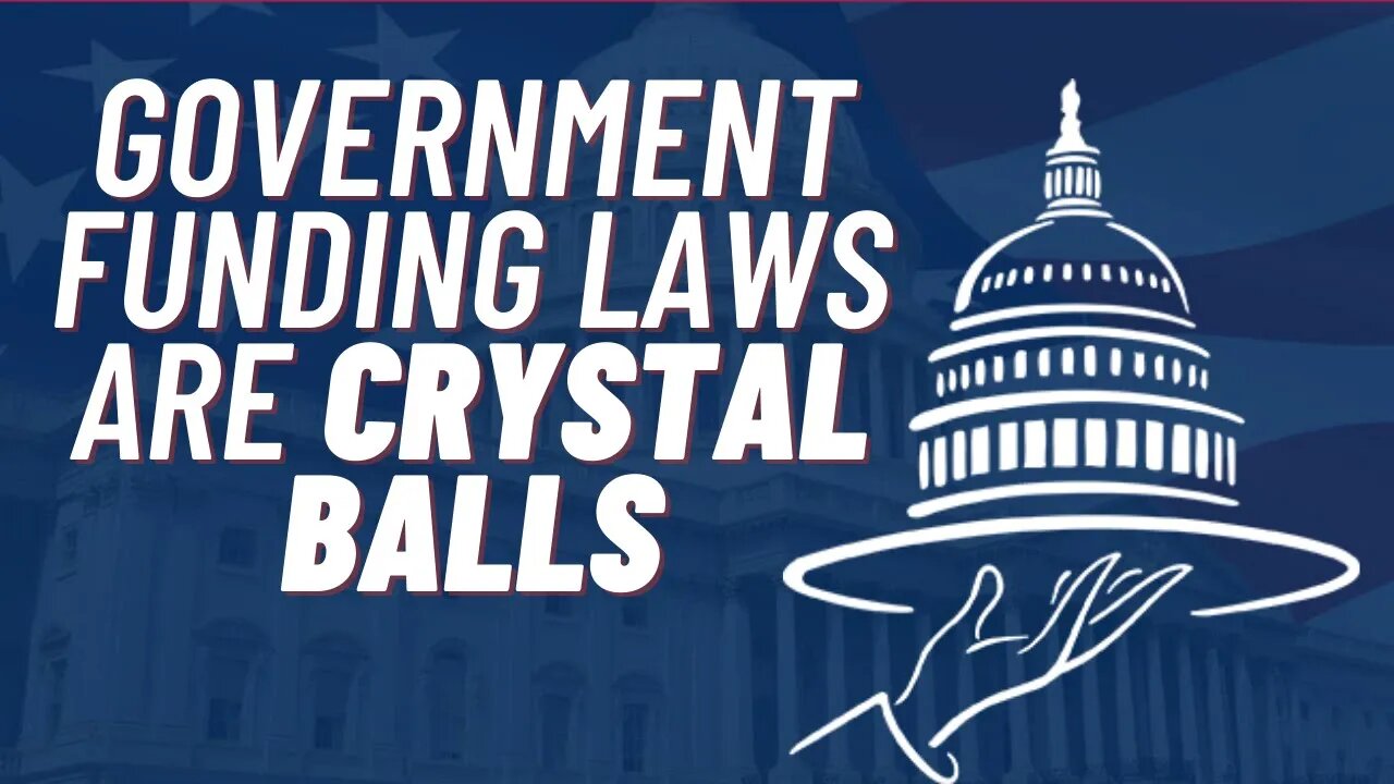 Government Funding Laws Are Crystal Balls, If Only Journalists Would Look