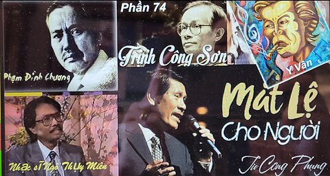 PHẦN 74: 70 NĂM TÌNH CA TRONG ÂM NHẠC VN (1930 - 2000)