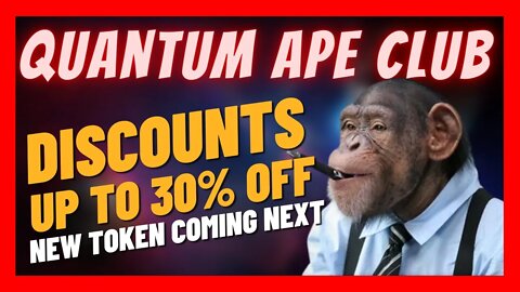 Quantum Ape Club 🙉 Up to 30% Off Starting TODAY!