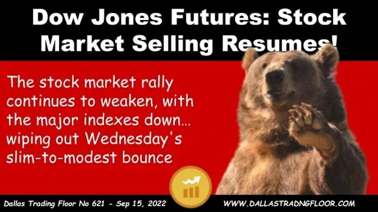 Dow Jones Futures: Stock Market Selling Resumes!