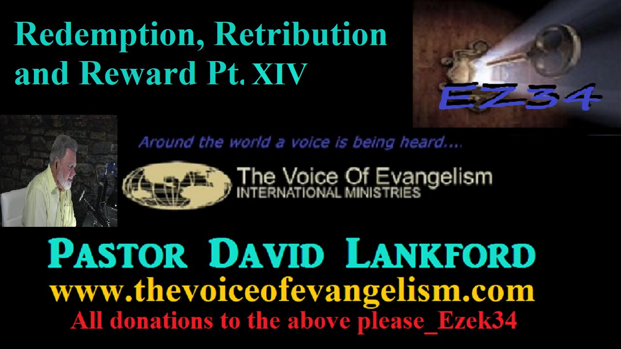 12/19/23-Redemption-Retribution-and-Reward-Pt.XIV__David Lankford