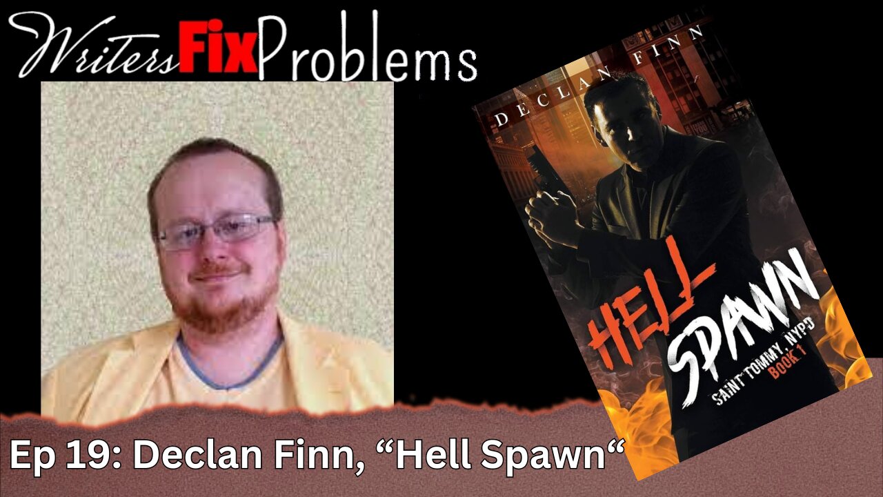 WFP 19: Declan Finn, "Hell Spawn"