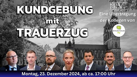 🔴💥Kundgebung mit Trauerzug aus Magdeburg💥