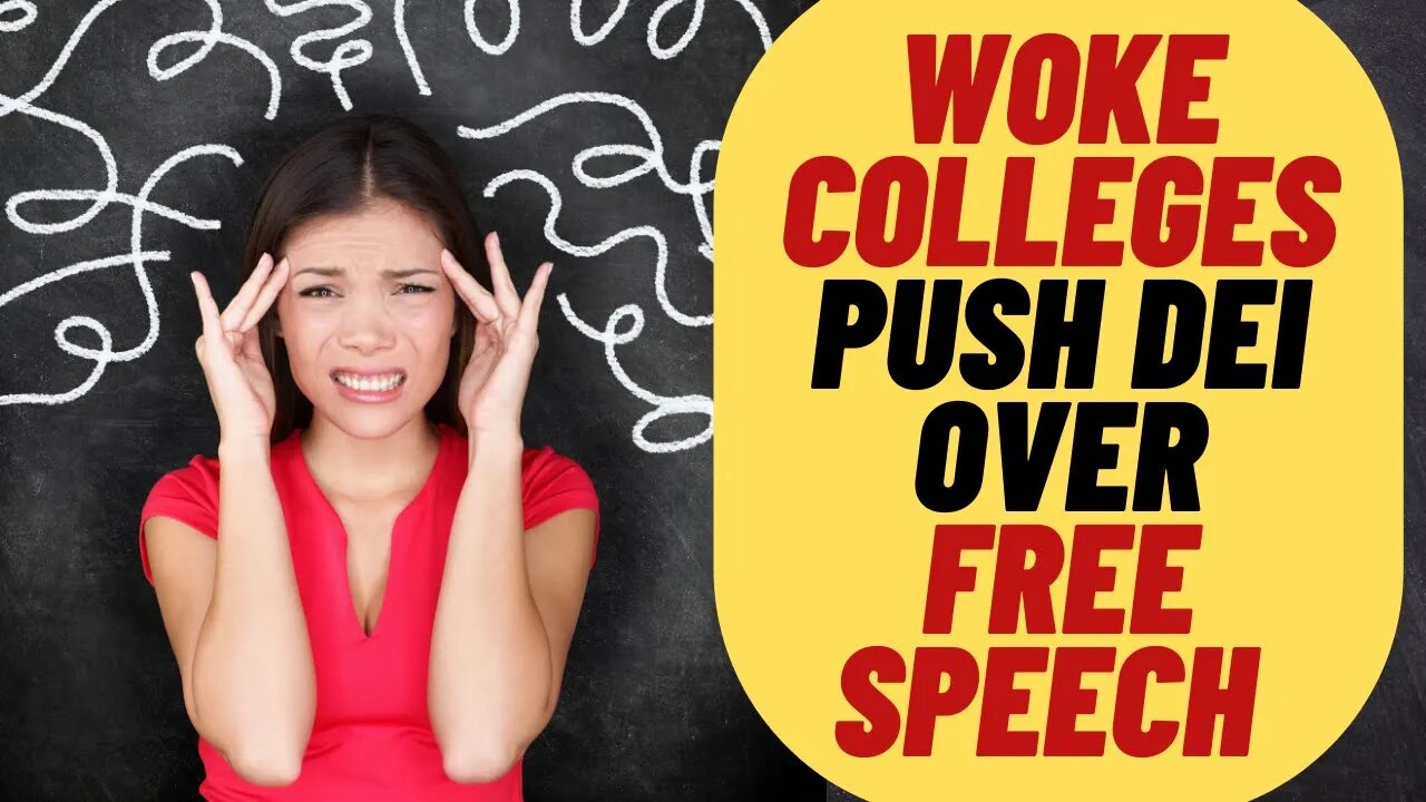 WOKE Colleges Push DEI In Freshman Orientation Over Free Speech