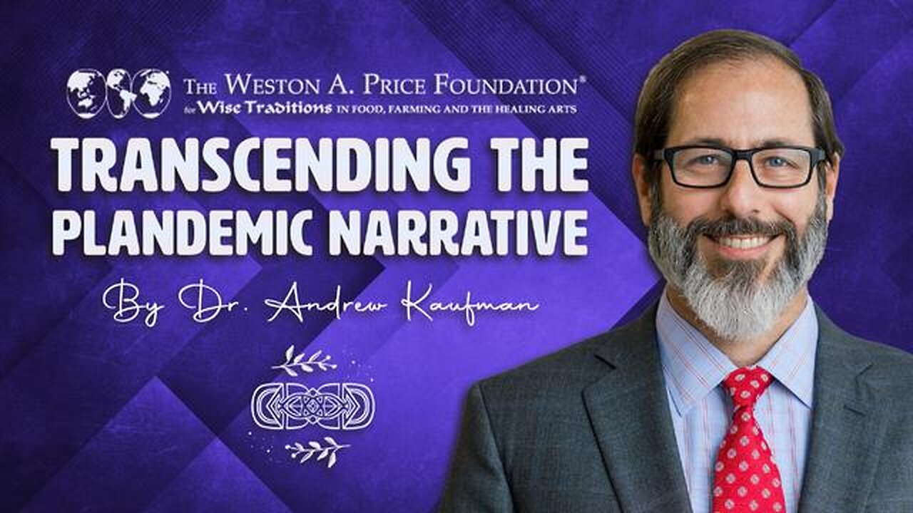 Transcending the PLANdemic Narrative - Andrew Kaufman