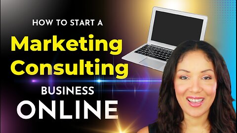 How to Start a Marketing Consulting Business Online ( Step by Step )