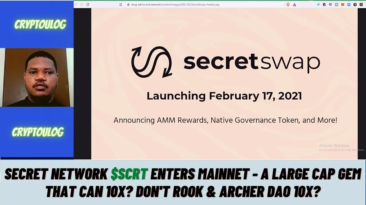 Secret Network $SCRT Enters Mainnet - A Large Cap Gem That Can 10x? Don't Rook & Archer DAO 10X?