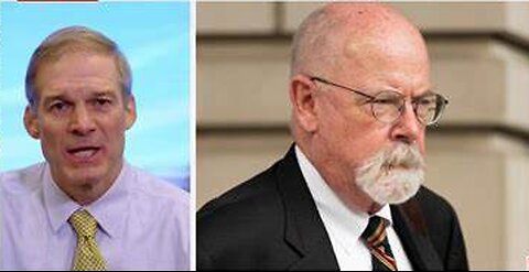 John Durham Will Testify Before Jim Jordan and the House Judiciary