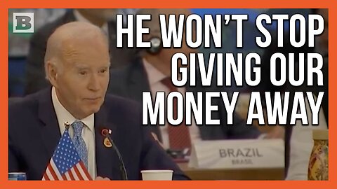 They Just Won't Stop! Joe Biden Proudly Announces $4 Billion in Foreign Aid