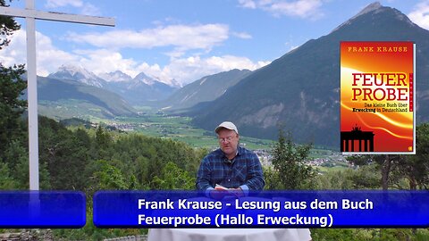 Hallo Erweckung - Lesung aus dem Buch Feuerprobe (Juli 2020)