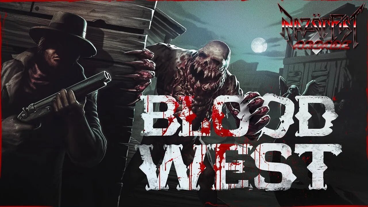 RazörFist Arcade: BLOOD WEST