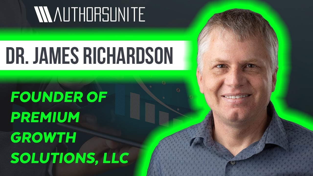 Founder of Premium Growth Solutions, LLC | TheTyler Wagner Show - Dr. James Richardson