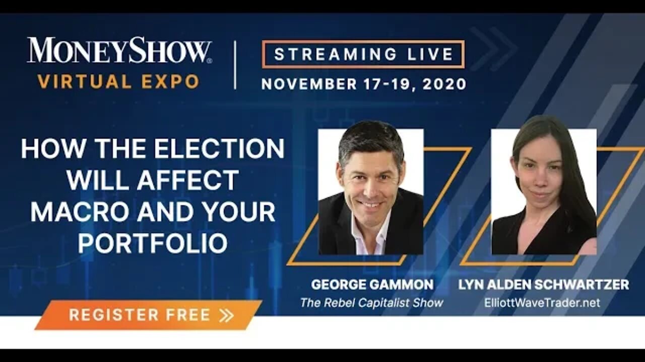 How the Election Will Affect Macro and Your Portfolio | George Gammon, Lyn Alden Schwartzer