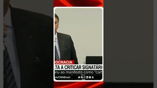 Bolsonaro volta a criticar signatários de carta em defesa da democracia | @SHORTS CNN