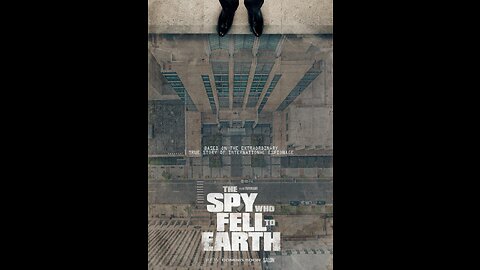 The Spy Who Fell to Earth