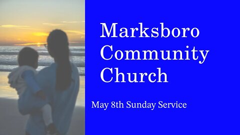 MCC May 8th Service