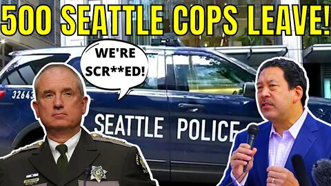 Nearly 500 Seattle Cops Have WALKED OFF the FORCE Since The RADICAL CITY DEFUNDED THEM!