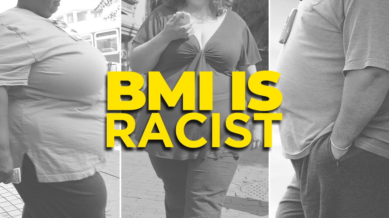 A.M.A. CONDEMNS BODY MASS INDEX (BMI) AS RACIST MEASUREMENT TOOL