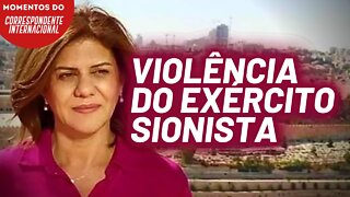 Jornalista palestina é assassinada pelo Exército de Israel | Momentos