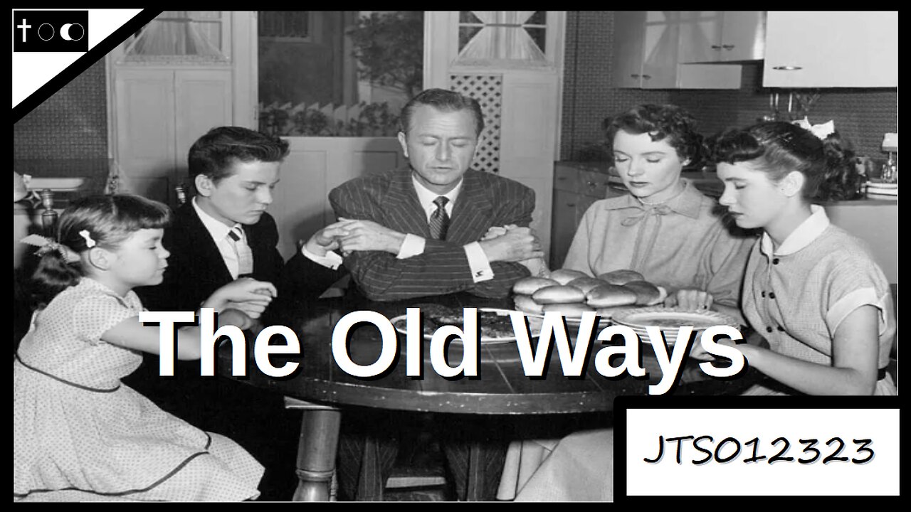 The Old Ways - JTS012323