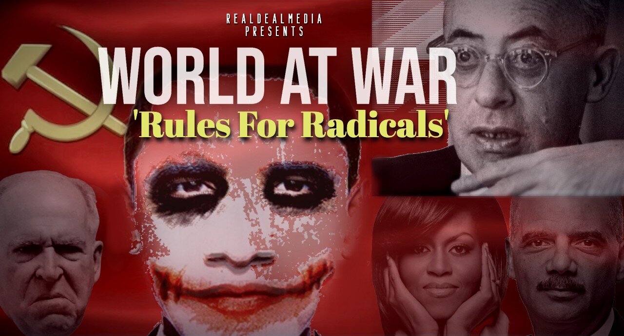 World At WAR with Dean Ryan 'Rules for Radicals'