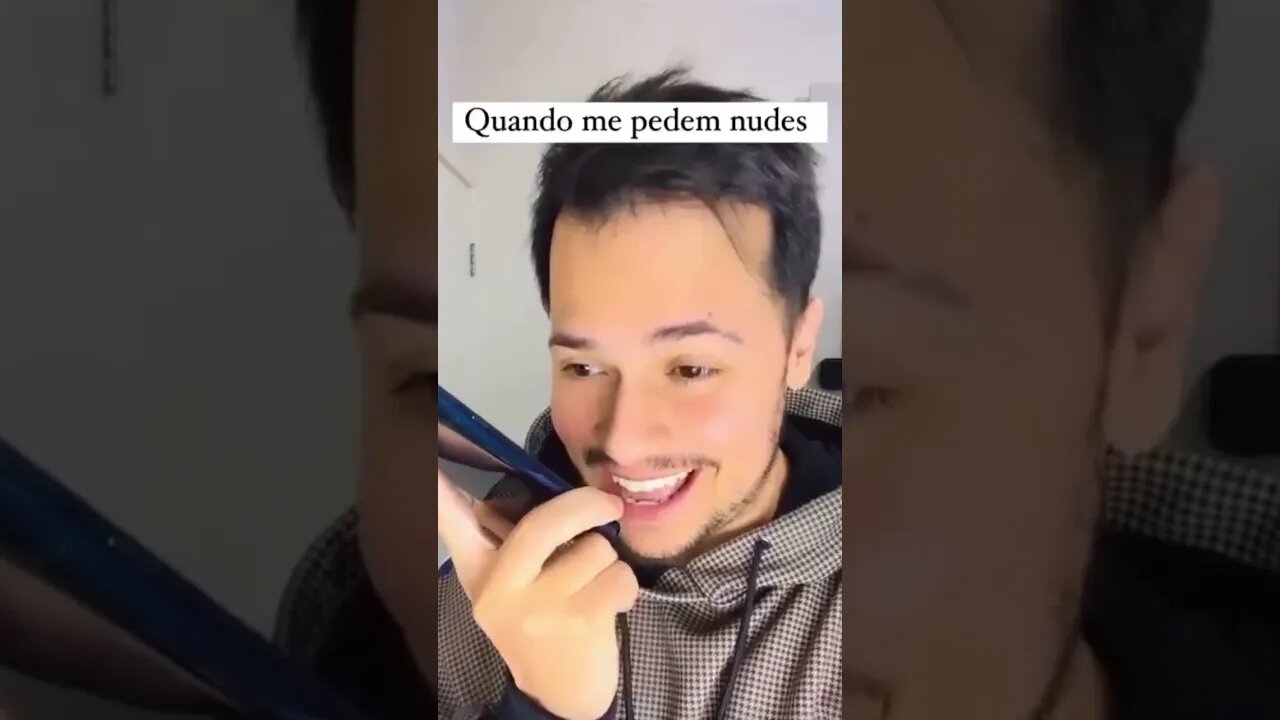 Já pediu nudes?