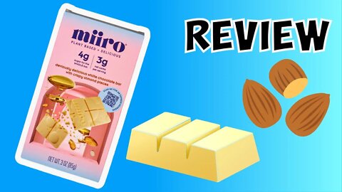 Miiro Plant Based White Chocolate Almond Bar review