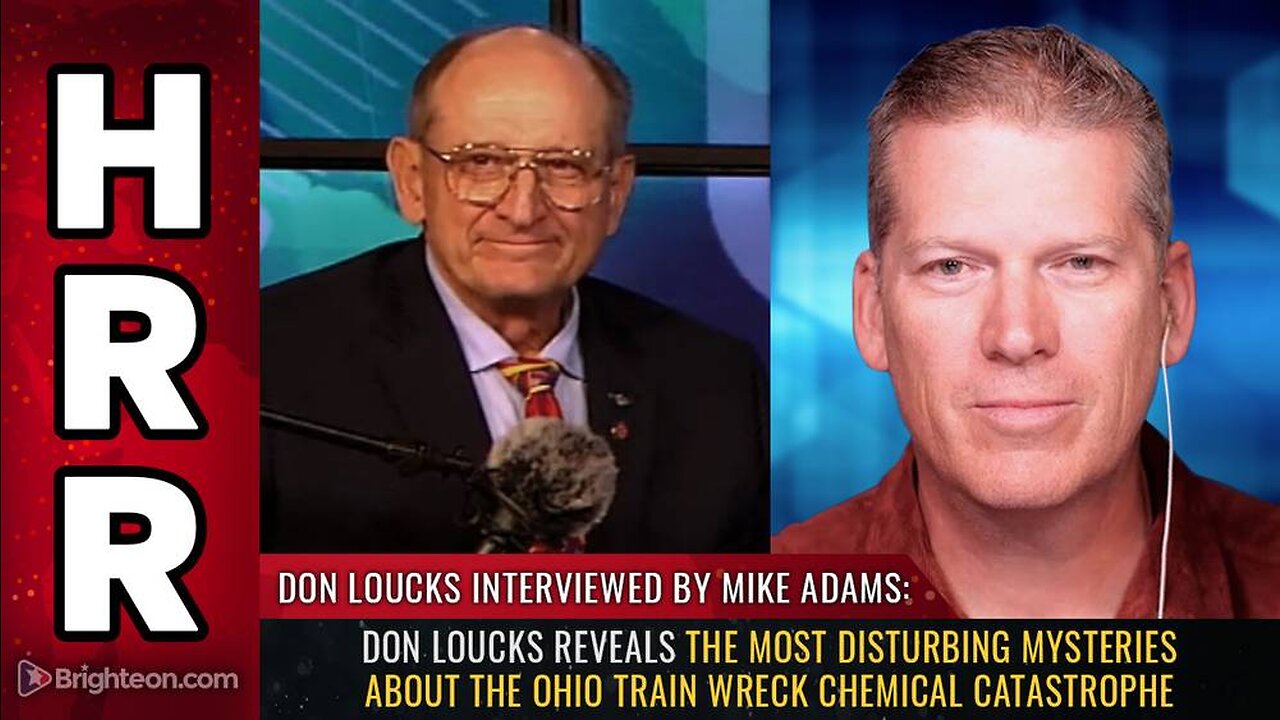 Don Loucks reveals the most disturbing MYSTERIES about the Ohio train wreck chemical catastrophe