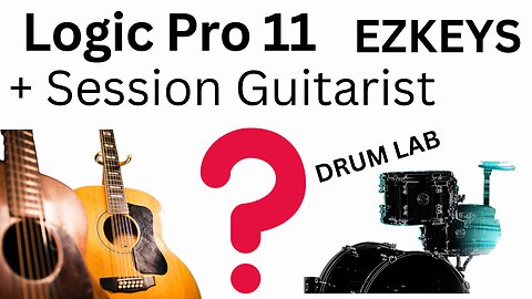 Logic Pro 11 + EZ KEYS SESSION GUITARIST STRUMMED ACOUSTIC NI Drum Lab MIDI Remap | Chord Track Tip