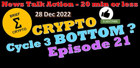 CRYPTO BOTTOM ? - Episode 21- Daily crypto news, talk, action - less than 20 minutes