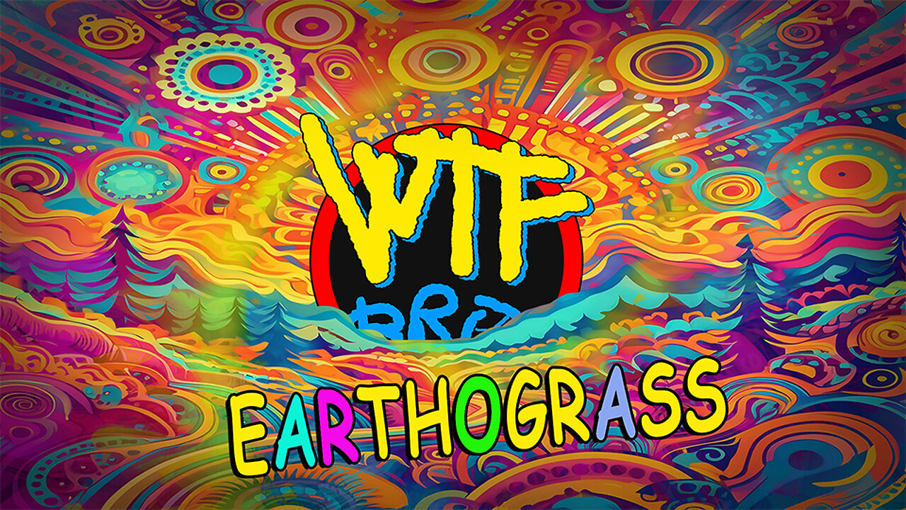 EARTHOGRASS